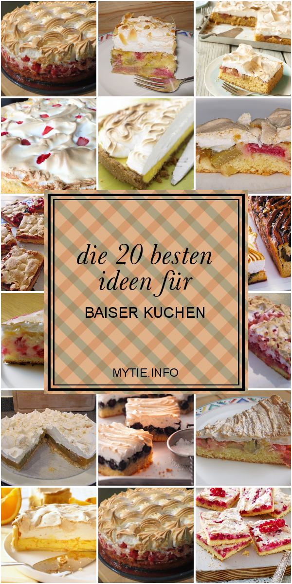 Die 20 Besten Ideen Für Baiser Kuchen